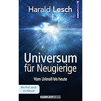 Universum für Neugierige: Vom Urknall bis heute (German Edition) book cover
