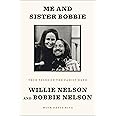 Me and Sister Bobbie: True Tales of the Family Band