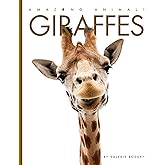 Giraffes (Amazing Animals)