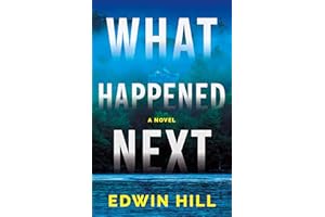 What Happened Next: A Novel
