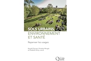 Sols urbains, environnement et santé: Repenser les usages (Hors collection) (French Edition)