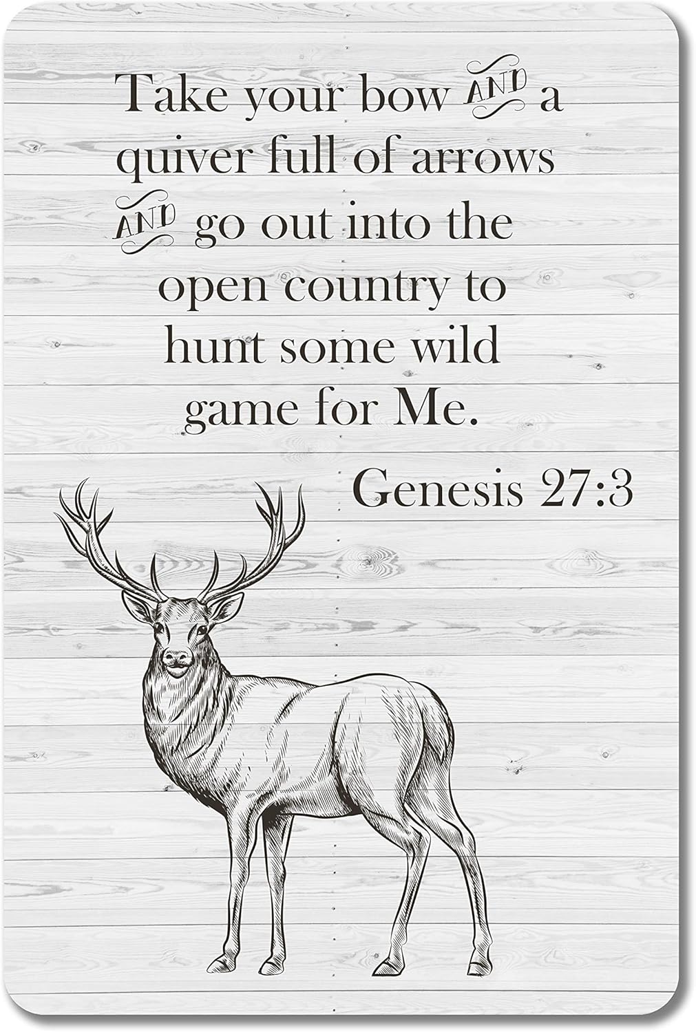 JP's Parcels Hunting Sign for Man Cave Decor-These Signs Have A Retro, Rustic, and Vintage Look and are Proudly Made in the USA JPTS148 Take your Bow and Quiver Genesis 27:3