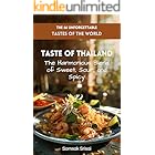 The 66 Unforgettable Tastes of the World - Taste of Thailand: The Harmonious Blend of Sweet, Sour, and Spicy
