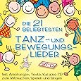 Bewegungslieder; Die 21 beliebtesten Tanz- und Bewegungslieder für