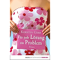 Für jede Lösung ein Problem: Roman (German Edition) book cover Für jede Lösung ein Problem: Roman (German Edition) book cover