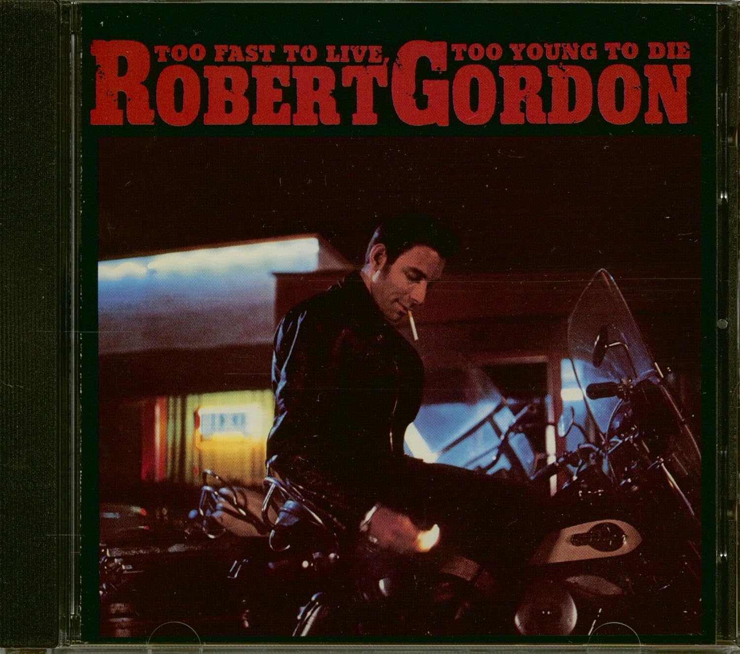 Gordon Robert Too Fast To Live Too Young To Die Amazon Com Music
