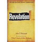Revelation (The John Walvoord Prophecy Commentaries)