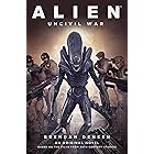 Alien: Uncivil War