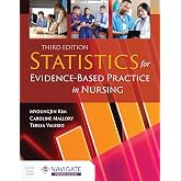 Statistics for Evidence-Based Practice in Nursing