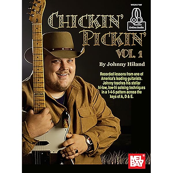 Johnny Hiland - Chicken Pickin' Guitar: From the Classic Hot Licks