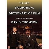The New Biographical Dictionary of Film: Fifth Edition, Completely Updated and Expanded