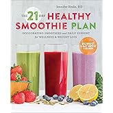 The 21-Day Healthy Smoothie Plan: Invigorating Smoothies & Daily Support for Wellness & Weight Loss
