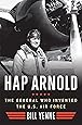 Hap Arnold: The General Who Invented the US Air Force