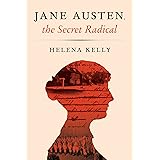 Jane Austen, the Secret Radical