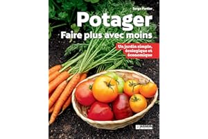 Potager: Faire plus avec moins (French Edition)