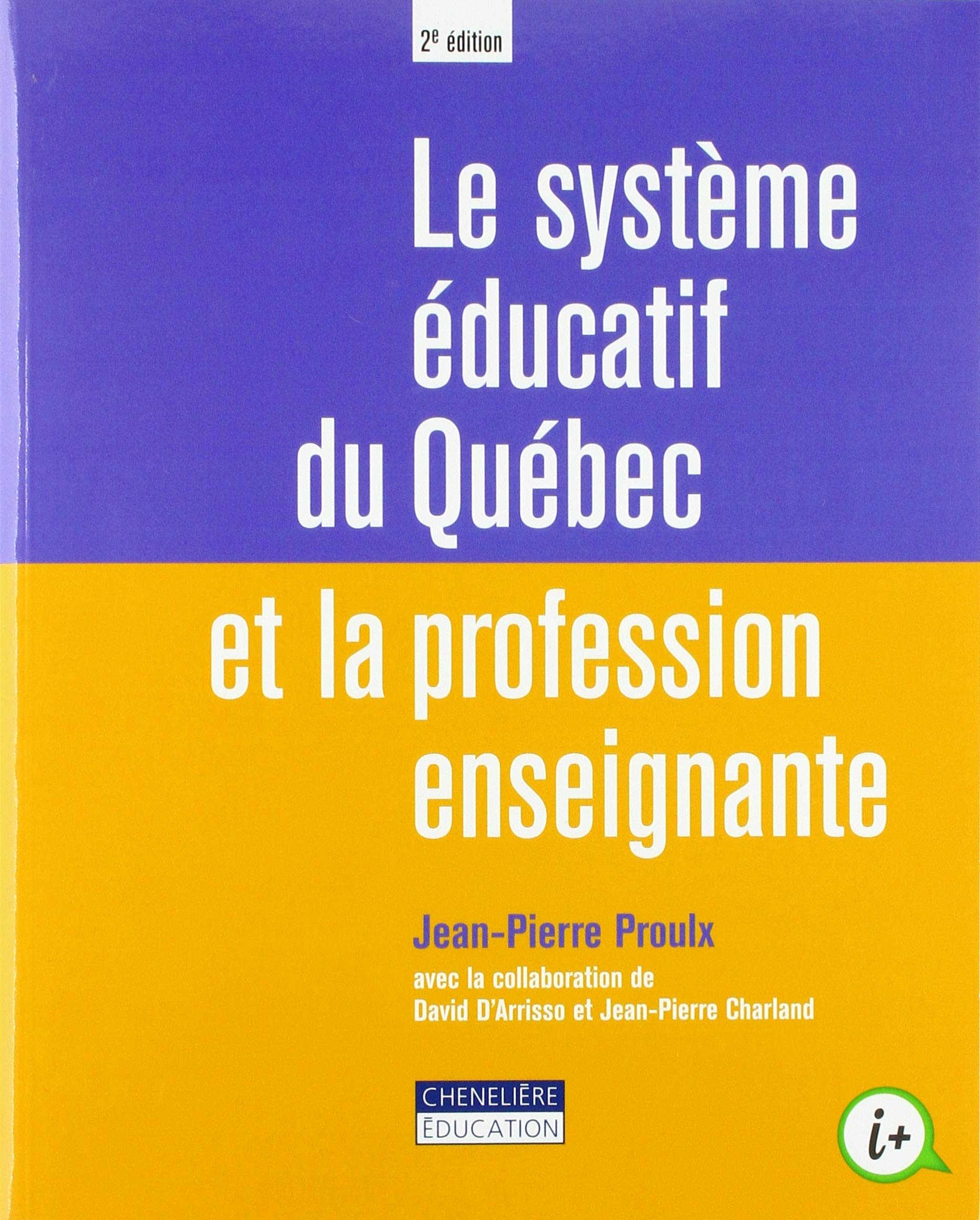 Amazonfr Le Système éducatif Du Québec Et La Profession