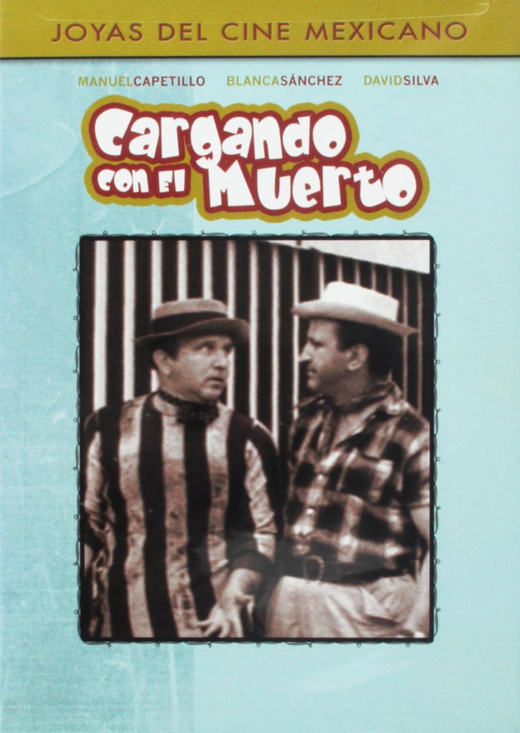 Cargando Con el Muerto