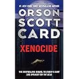 Xenocide: Volume Three of the Ender Saga (The Ender Saga, 3)