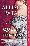 The Queen's Fortune: A Novel A Novel of