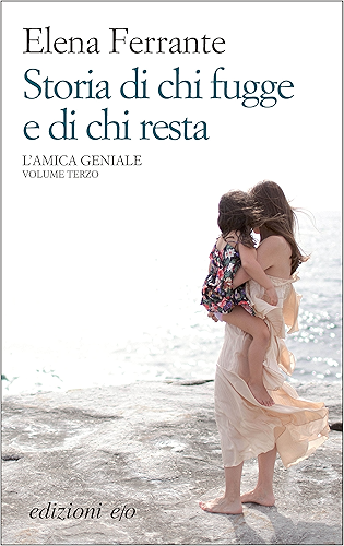 Download Storia di chi fugge e di chi resta (L'amica geniale Vol. 3) (Italian Edition) PDF