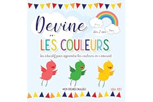 Mon premier imagier – Devine les Couleurs: Livre éducatif pour apprendre les couleurs avec des devinettes tout en s’amusant –