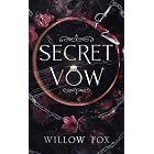 Secret Vow: A Dark Mafia Arranged Marriage Romance (Mafia Marriages Book 1)