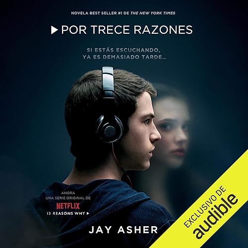 Download Por Trece Razones (Narración en Castellano) [Thirteen Reasons Why (Narration in Spanish)] PDF