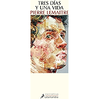 Tres días y una vida (Spanish Edition) book cover