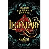 Legendary: A Caraval Novel