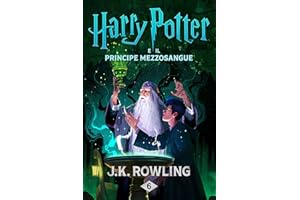 Harry Potter e il Principe Mezzosangue (Italian Edition)