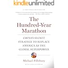 The Hundred-Year Marathon: China's Secret Strategy to Replace America as the Global Superpower