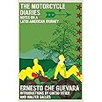 The Motorcycle Diaries: Notes on a Latin American Journey (The Che Guevara Library)