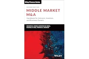 Middle Market M & A: Handbook for Advisors, Investors, and Business Owners