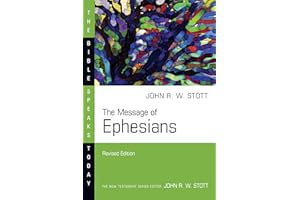 The Message of Ephesians (The Bible Speaks Today Series)