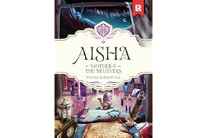 Aisha: Mother of the Believers