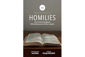 The First Book of Homilies: The Church of England's Official Sermons in Modern English
