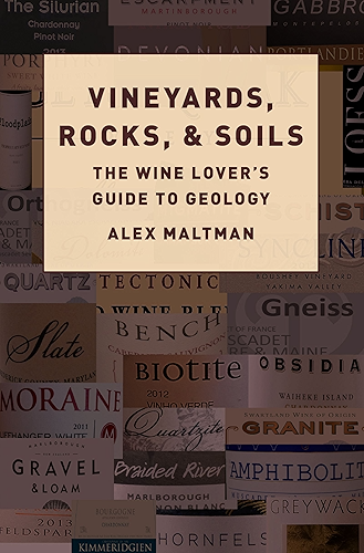 Download Vineyards, Rocks, and Soils: The Wine Lover's Guide to Geology (English Edition) PDF