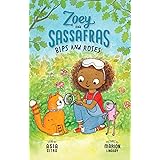 Bips and Roses: Zoey and Sassafras #8