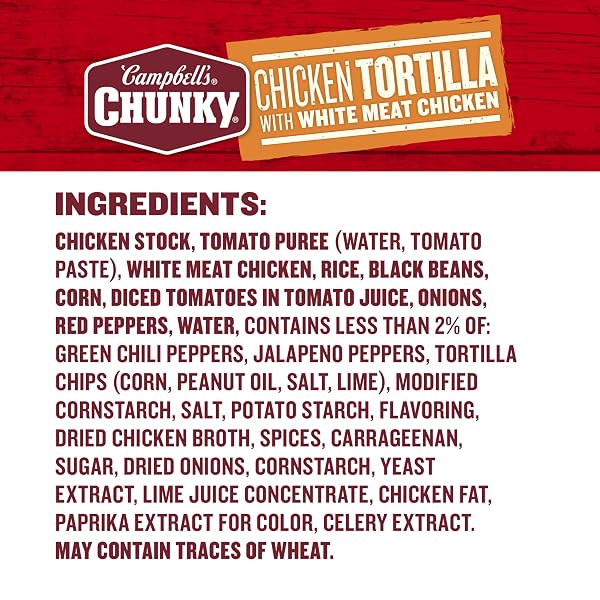 CAMPBELL’S CHUNKY SOUP, CHICKEN TORTILLA WITH WHITE MEAT CHICKEN, 16.1 OZ CAN