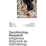 Decolonizing Research: Indigenous Storywork as Methodology