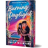 Burning Daylight (Deluxe Edition) (Defying the Stars, 1)