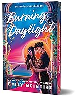 Burning Daylight (Deluxe Edition) (Defying the Stars, 1)