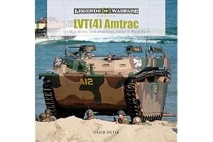 LVT(4) Amtrac: The Most Widely Used Amphibious Tractor of World War II