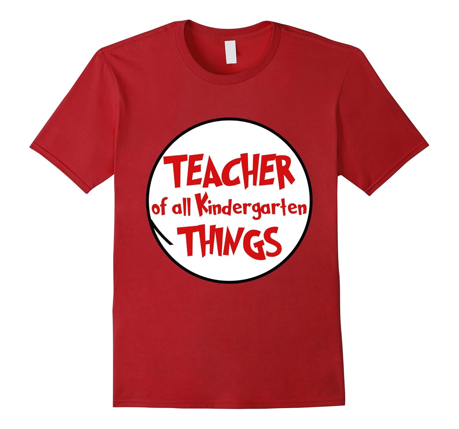 Teacher of all Kindergarten Things T Shirt-ANZ