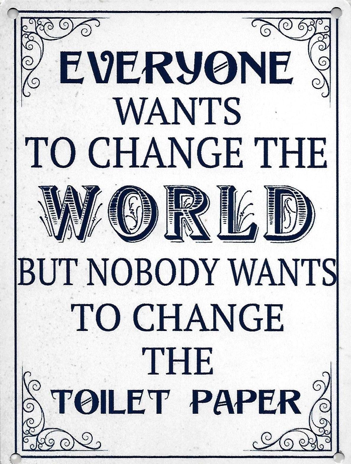 Change the Toilet Paper metal sign 15x20cm small retro wall plaque