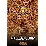 Into the Great Below: A Devotional for Inanna and Ereshkigal
