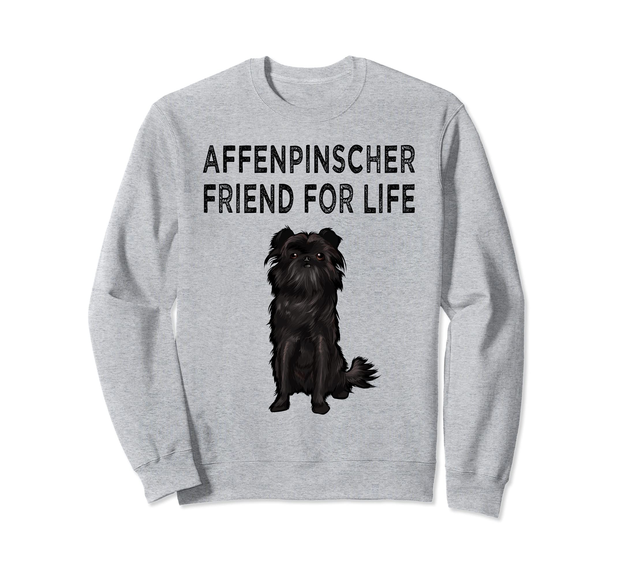 Affenpinscher Friend For Life Dog Friendship Sweatshirt