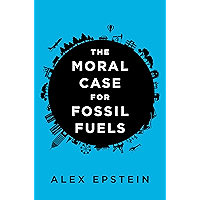 The Moral Case for Fossil Fuels book cover
