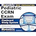 Pediatric CCRN Exam Flashcard Study System: CCRN Test Practice Questions & Review for the Critical Care Nurses Certification Examinations (Cards)