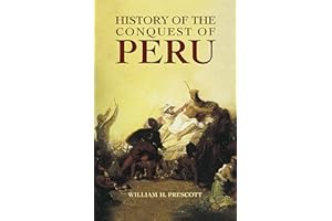 History of the Conquest of Peru